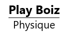 Play Boiz Physique